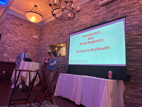 Dr. Honigman Event about Periodontist and Dental Hygienists